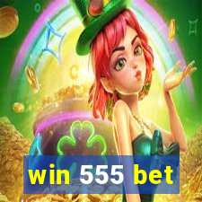 win 555 bet