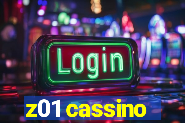 z01 cassino