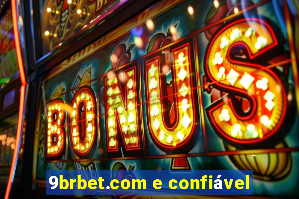 9brbet.com e confiável