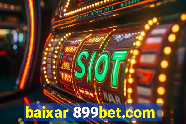 baixar 899bet.com