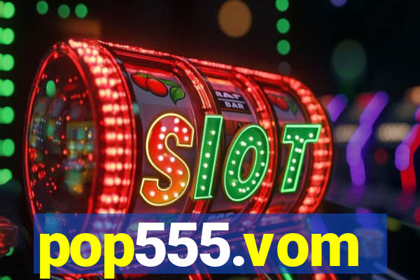 pop555.vom