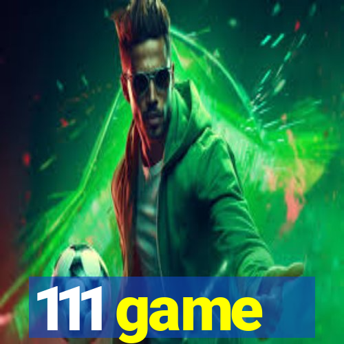 111 game