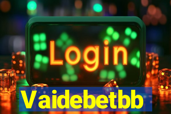 Vaidebetbb