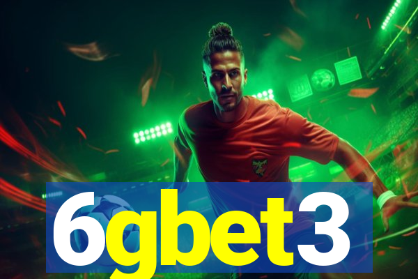 6gbet3