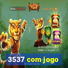 3537 com jogo