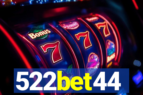 522bet44