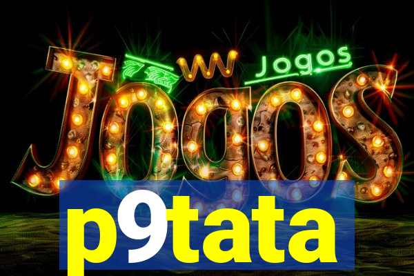 p9tata