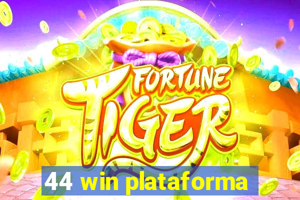 44 win plataforma
