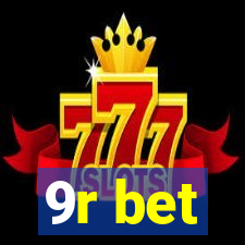 9r bet