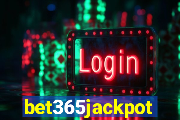 bet365jackpot