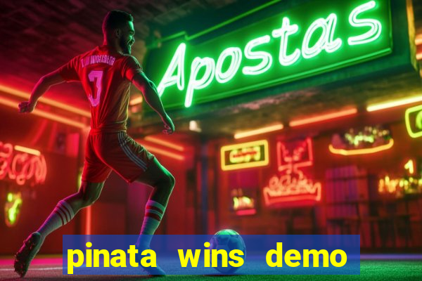 pinata wins demo com funcionalidade