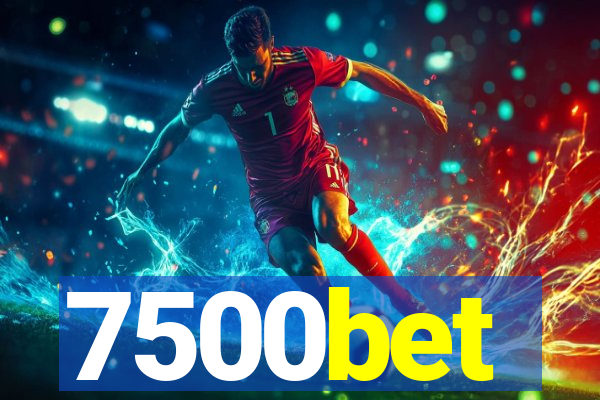 7500bet