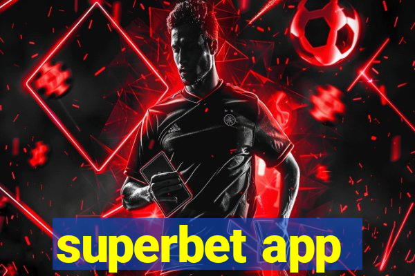 superbet app