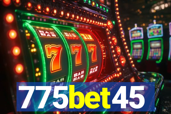 775bet45