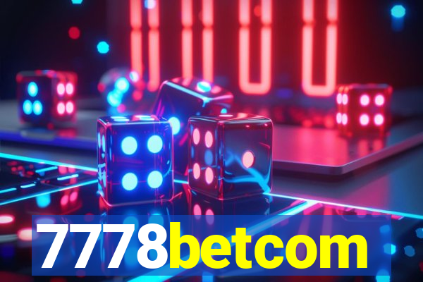 7778betcom