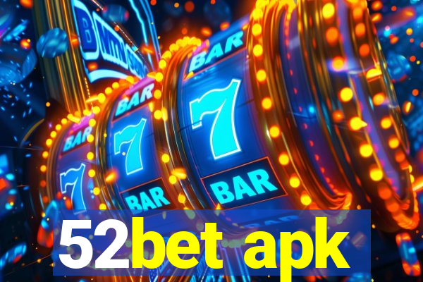52bet apk