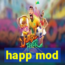 happ mod