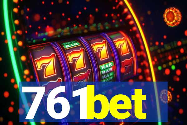 761bet