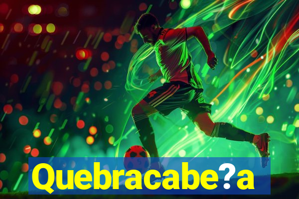 Quebracabe?a