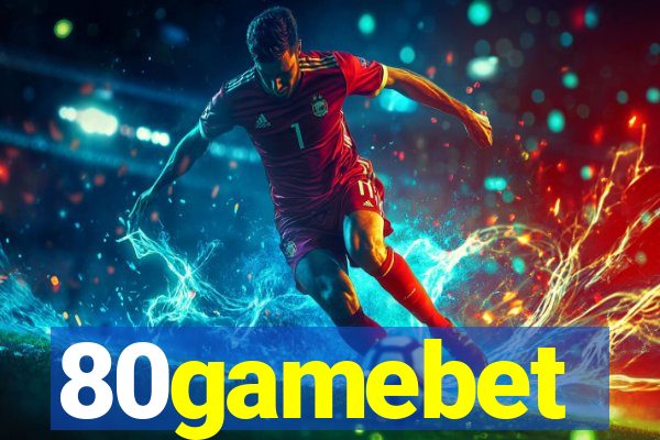 80gamebet