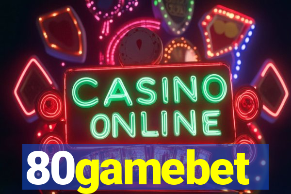 80gamebet