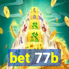 bet 77b