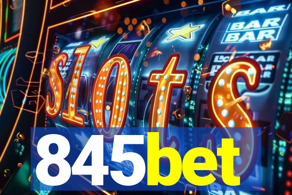 845bet