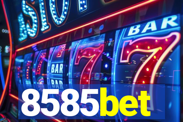 8585bet