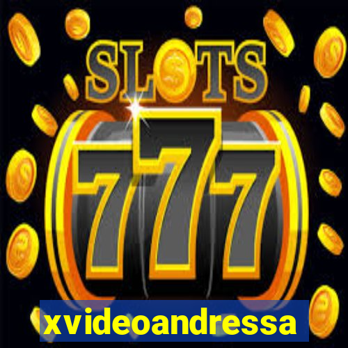 xvideoandressa