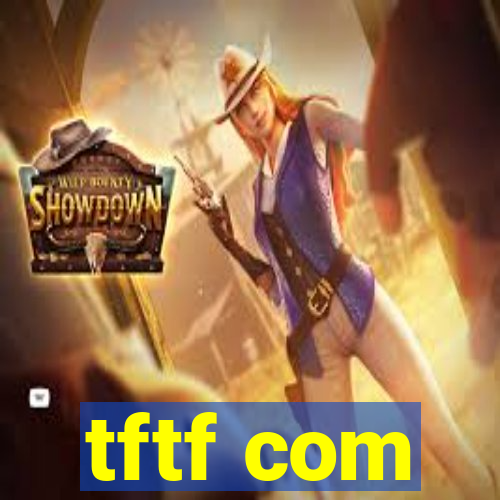 tftf com