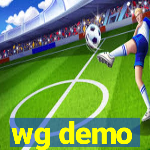 wg demo