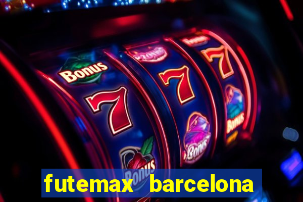 futemax barcelona ao vivo