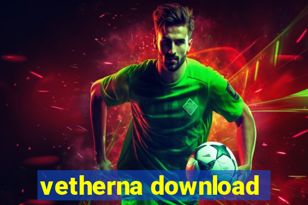 vetherna download