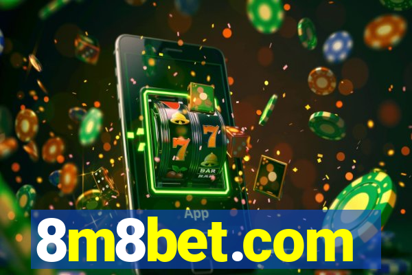 8m8bet.com