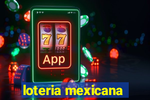 loteria mexicana
