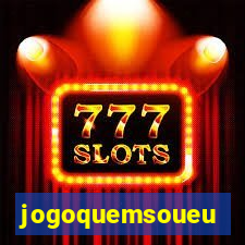 jogoquemsoueu