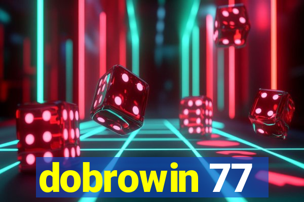 dobrowin 77