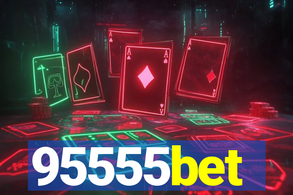 95555bet