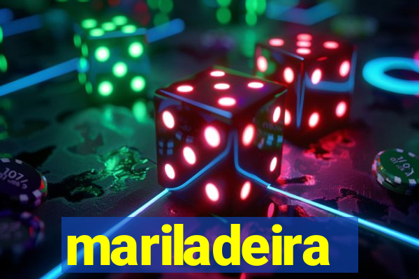 mariladeira