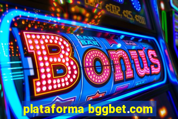 plataforma bggbet.com