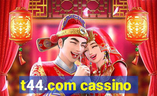 t44.com cassino