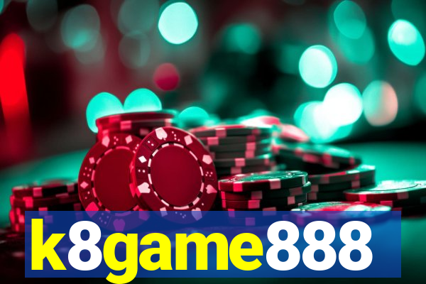 k8game888
