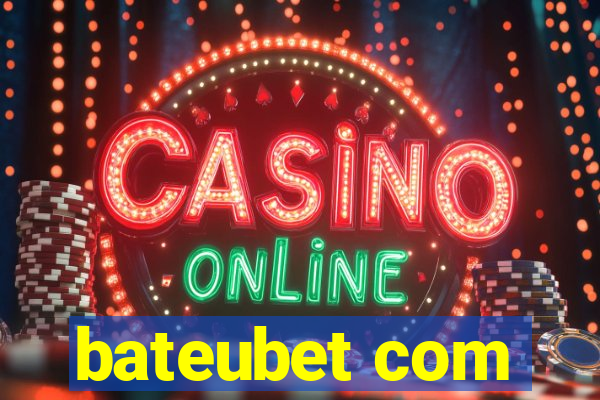 bateubet com