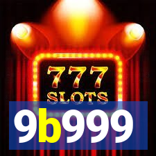 9b999