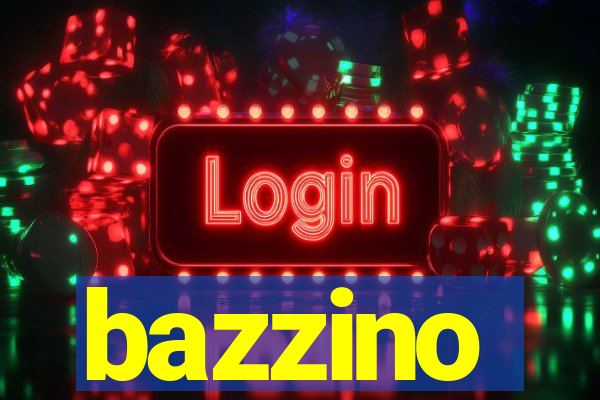 bazzino