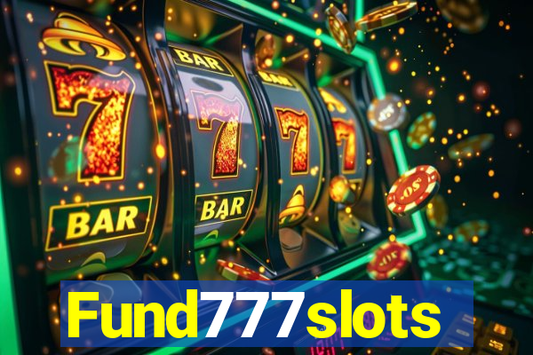 Fund777slots