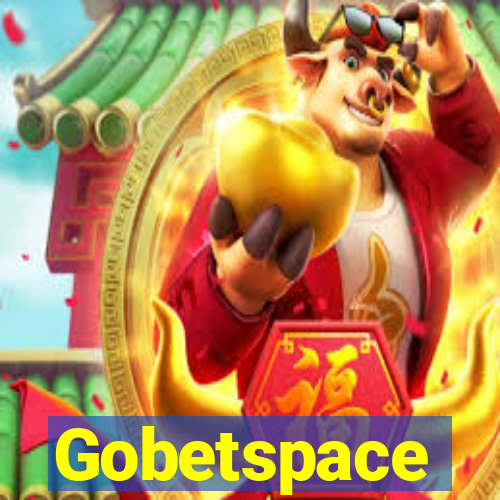Gobetspace