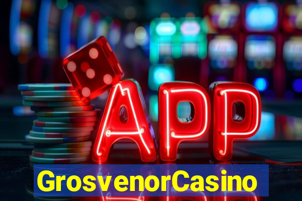 GrosvenorCasino