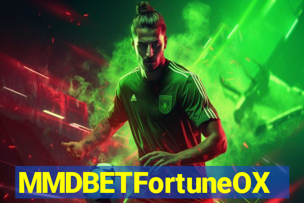 MMDBETFortuneOX