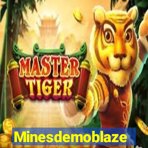Minesdemoblaze